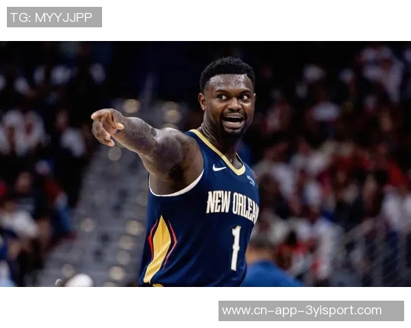 锡安重返首发阵容迎战文班结束替补生涯的十场挑战